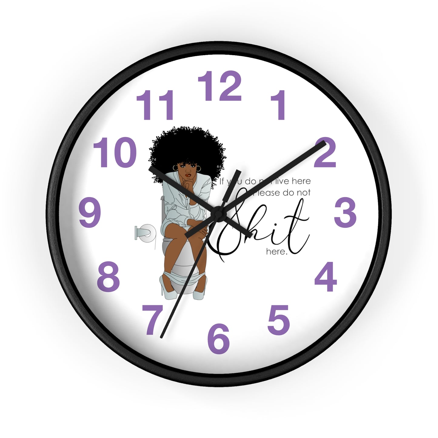 You Dont Live Here Wall Clock