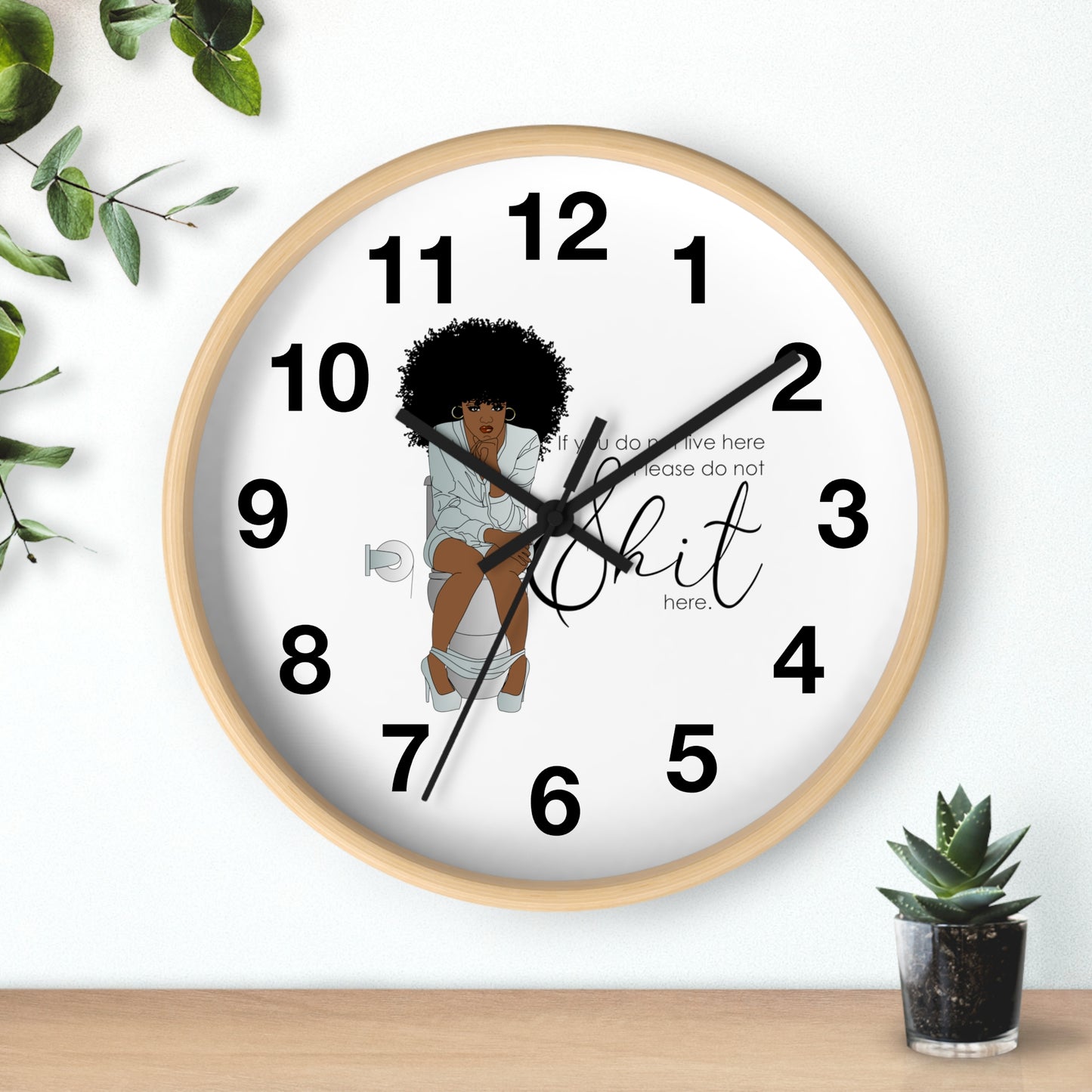 You Dont Live Here Wall Clock