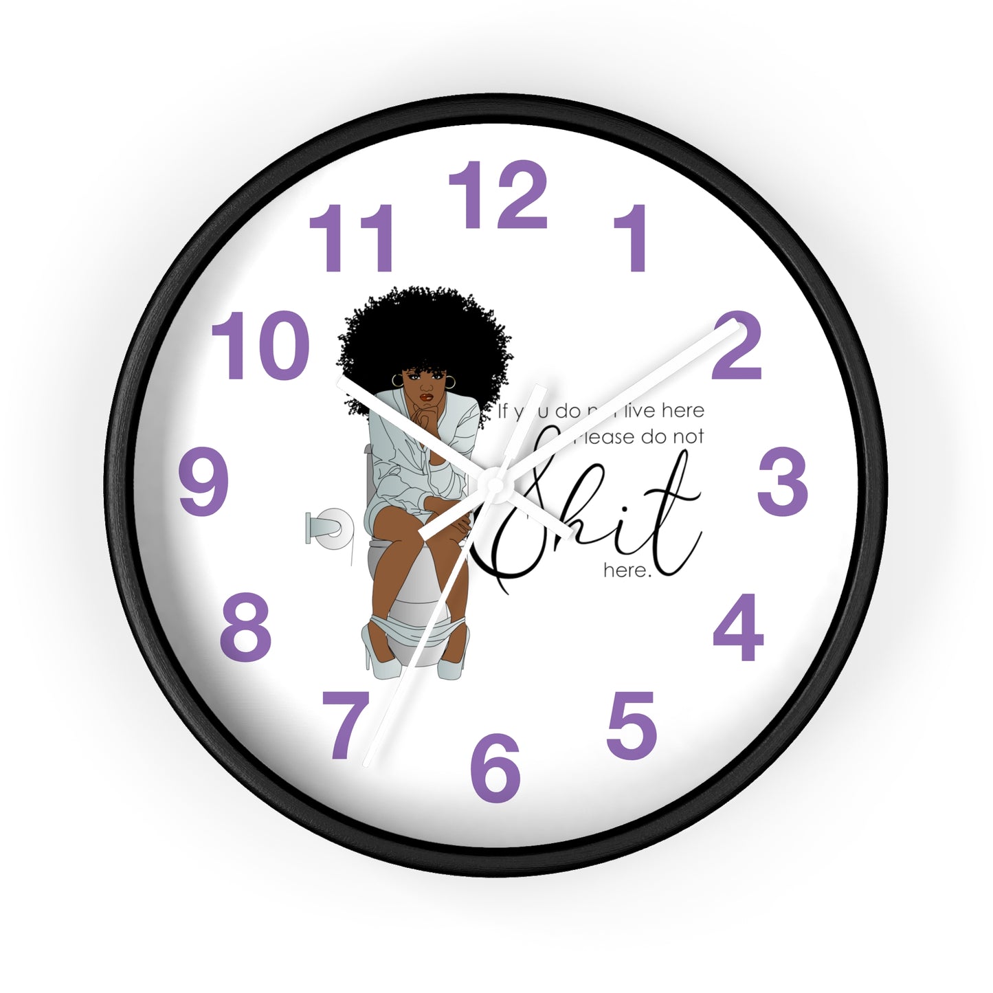 You Dont Live Here Wall Clock