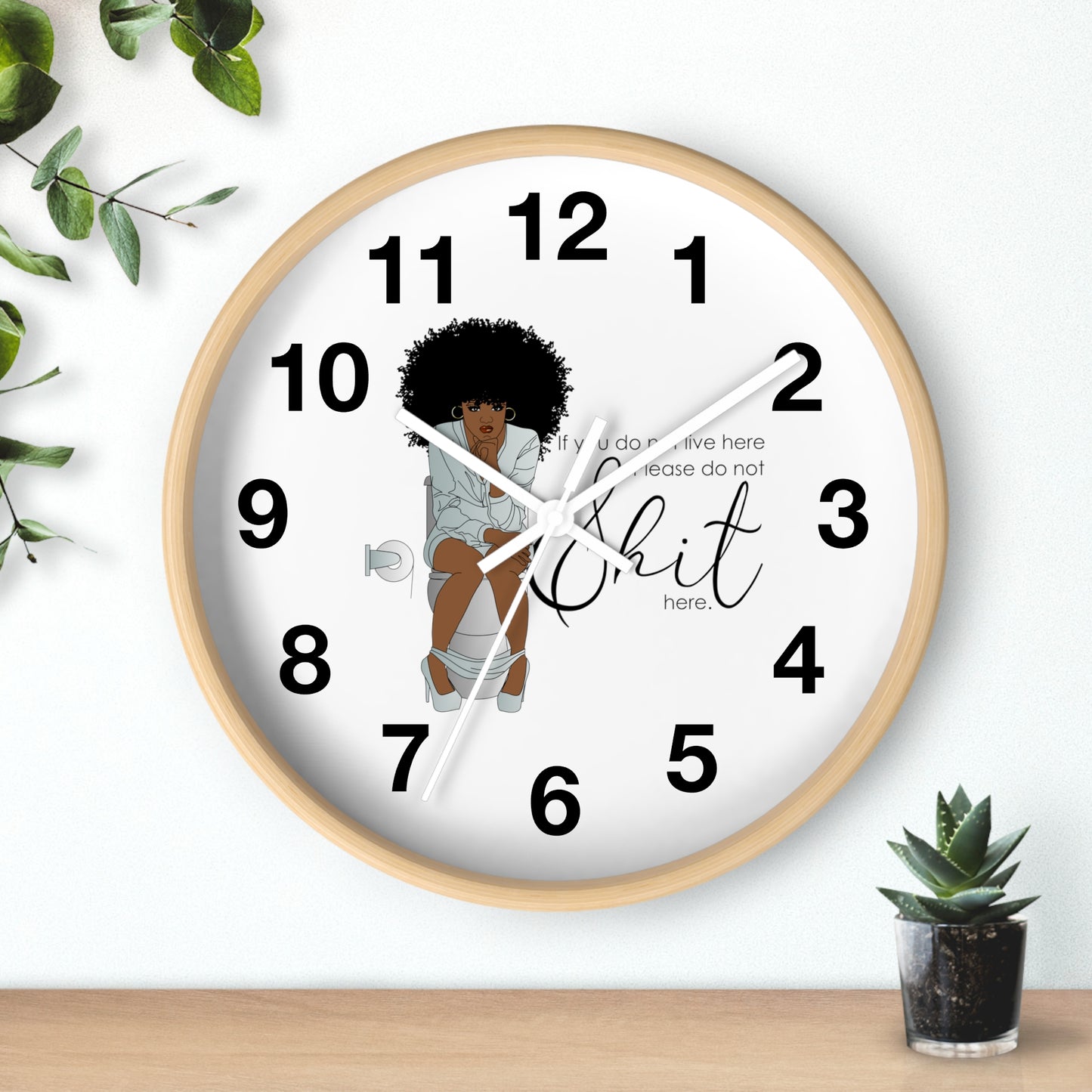 You Dont Live Here Wall Clock