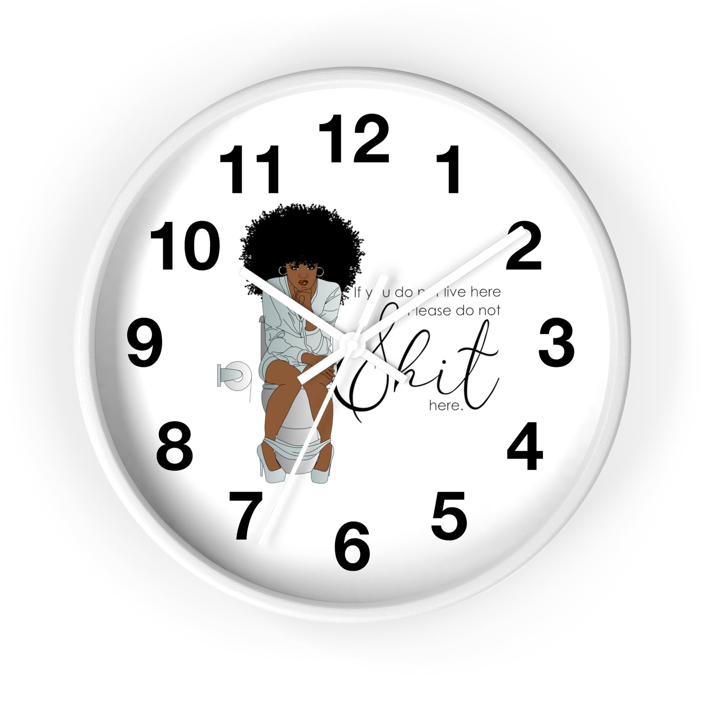 You Dont Live Here Wall Clock